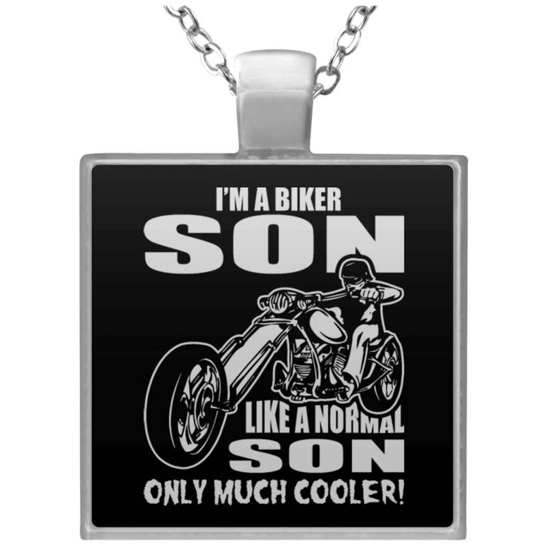 Biker Son Like A Normal Son Only Much Cooler