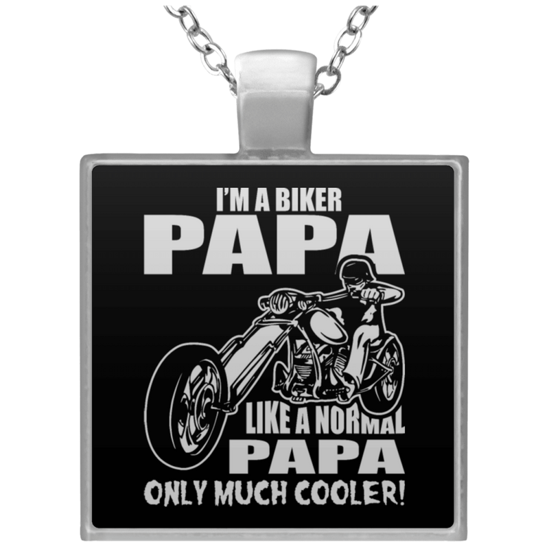 Biker Papa Like A Normal Papa Only Much Cool